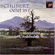 Schubert: Octet L'Archibudelli & Mozzafiato