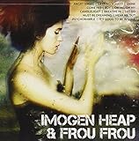 Icon: Imogen Heap & Frou Frou