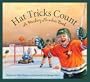 Hat Tricks Count: A Hockey Number Book
