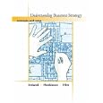 Understanding Business Strategy: Concepts and Cases (with... by  R. Duane Ireland, Robert E. Hoskisson, and Michael A Hitt