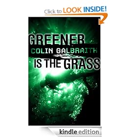 Greener is the Grass