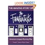 The Amazing Story of The Fantasticks: America's Longest-Running Play