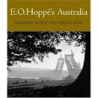 E. O. Hoppe's Australia by  Erika Esau, Graham Howe, and E. O. Hoppe