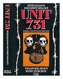 Unit 731 : the Japanese army's secret of secrets