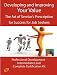 Developing and Improving Your Value - The Art of Service's Prescription for Success for Job Seekers - The Professional Development Intermediate Level Complete Certification Kit