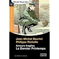 Le Dernier Printemps : Amours fragiles