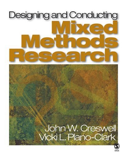 Designing and Conducting Mixed Methods Research