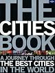 The Cities Book: A Journey Through The Best Cities In The World (Lonely Planet Pictorial)