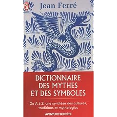 Dictionnaire des mythes et des symboles