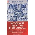 Dictionnaire des mythes et des symboles