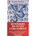 Dictionnaire des mythes et des symboles