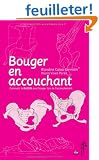 Bouger en accouchant