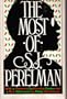 The Most of S. J. Perelman (A Fireside book)