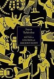 Myths & legends of Ancient Egypt