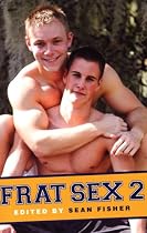 Frat Sex 2 (Alyson Publications) (v. 2)