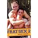 Frat Sex 2 (Alyson Publications) (v. 2)
