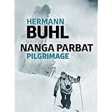 nanga parbat pilgrimage the great mountaineering classic