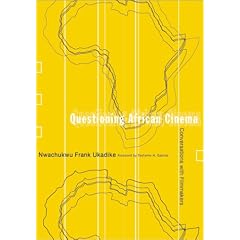 Questioning African Cinema: Conversations With Filmmakers