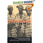 Click here to buy Emancipation Betrayed: The Hidden History of Black Organizing and White Violence in Florida from Reconstruction to the... by Paul Ortiz.