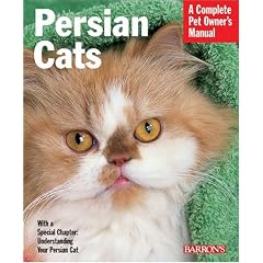Persian Cats (Complete Pet Owner's Manual)