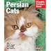 Persian Cats (Complete Pet Owner's Manual)