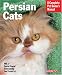 Search : Persian Cats (Complete Pet Owner's Manual)