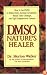 DMSO: Nature's Healer