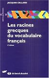 Revue Duculot  / Les racines grecques du vocabulaire français