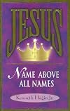 Jesus--Name Above All Names