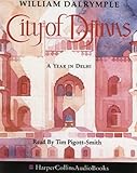 City of Djinns: A Year in Delhi