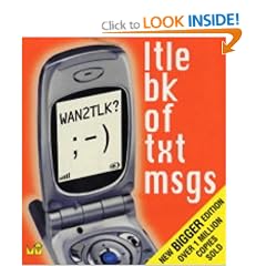 WAN2TLK?: Ltle Bk of Txt Msgs (Little book)
