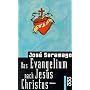 Das Evangelium nach Jesus Christus