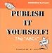 Book Publish It Yourself! The 