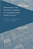 Measuring the Restrictiveness of International Trade Policy