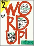Word up! 2  -Diccionario Ingles/Español Español/Inglés (Pons - Diccionarios)