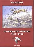 Escadrille des Cigognes : 1914-1918