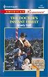 Doctor'S Instant Family (Bachelors Of Shotgun Ridge) (Harlequin American Romance Series)