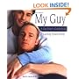 My Guy: A Gay Man's Guide to a Lasting Relationship