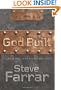God Built: Forged by God... in the Bad and Good of Life