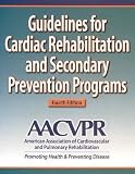 Guidelines for Cardiac Rehabilitation and Secondary Prevention Programs