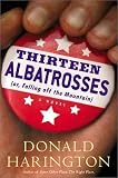 Thirteen Albatrosses: (or, Falling Off the Mountain)