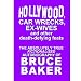Search : Hollywood, Car Wrecks, Ex-wives and other death-defying feats