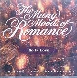Many Moods Of Romance: So In Love