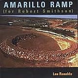 Lee Ranaldo｜Amarillo Ramp (For Robert Smithson)