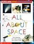 All About Space (Scholastic First Encyclopedia)
