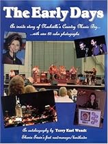 The Early Days: An Inside Story of Nashville's Country Music Biz The Early Days: An Inside Story of Nashville's Country Music Biz