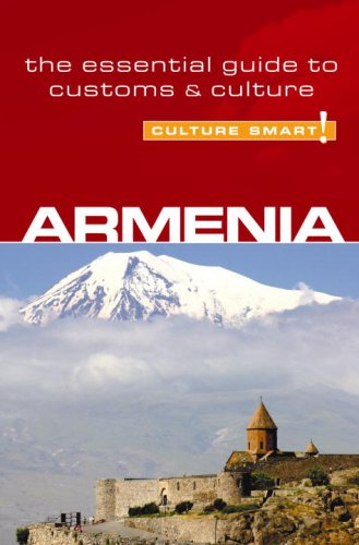 Armenia - Culture Smart!: the essential guide to customs & culture