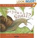 Are You a Snail? (Up the Garden Path)