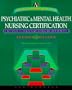 American Nursing Review for Psychiatric and Mental Health Nursing Certification'
