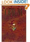 Opium: A Journey Through Time